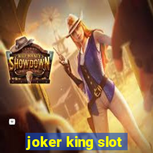 joker king slot