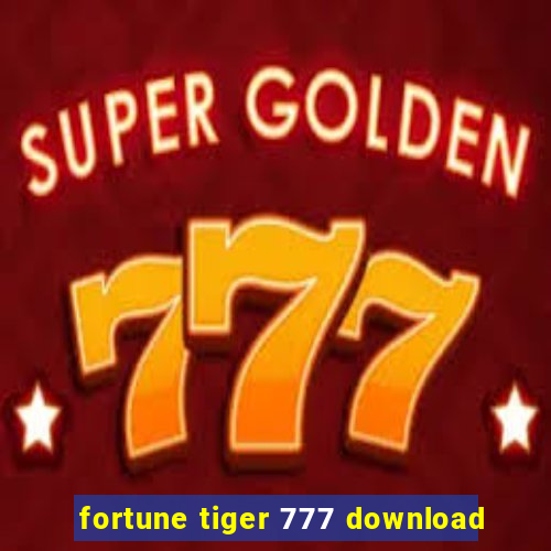 fortune tiger 777 download