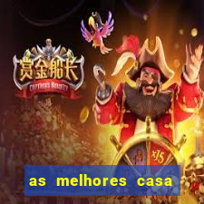 as melhores casa de aposta