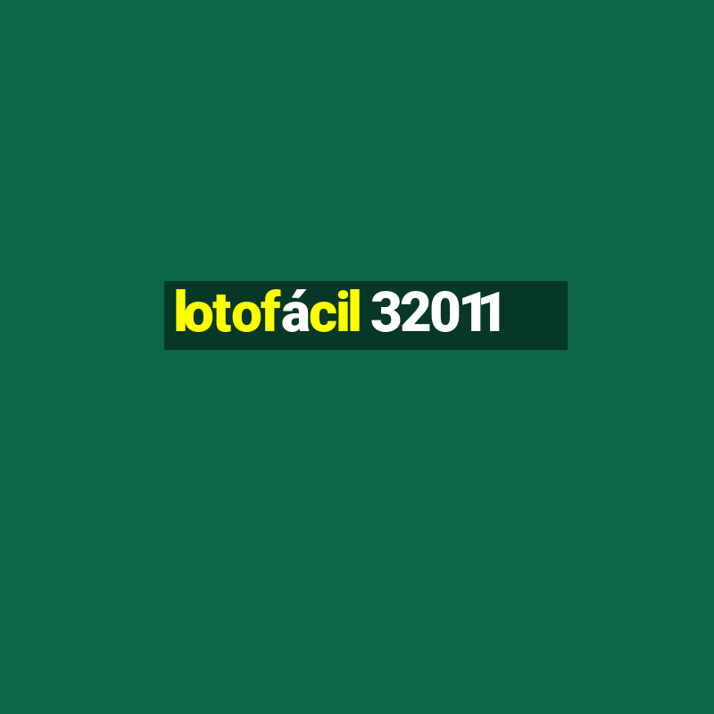 lotofácil 32011