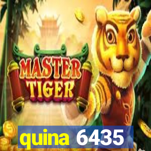 quina 6435