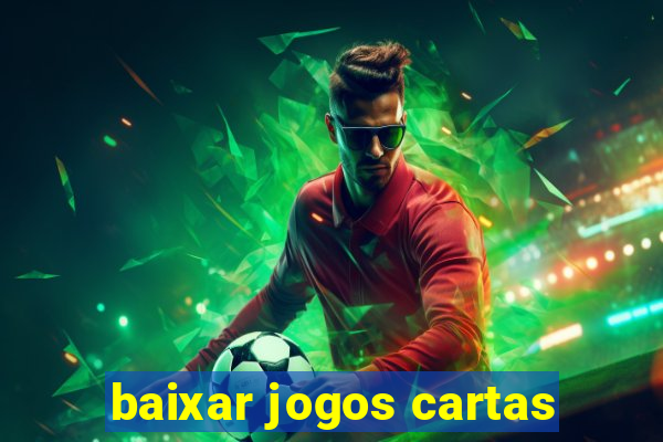 baixar jogos cartas