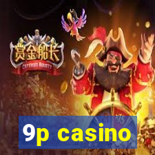 9p casino