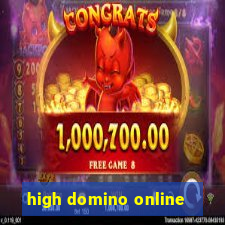 high domino online