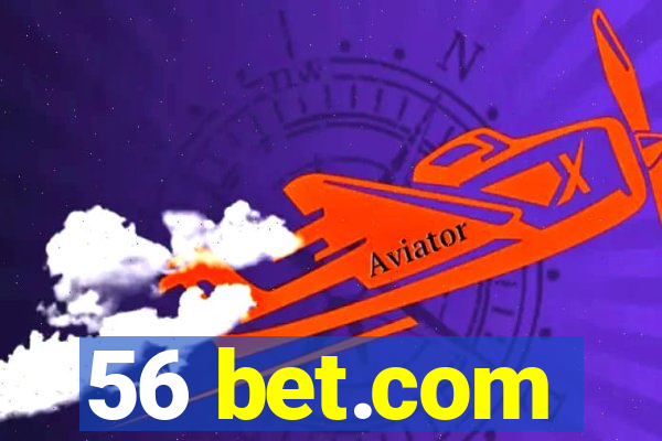 56 bet.com