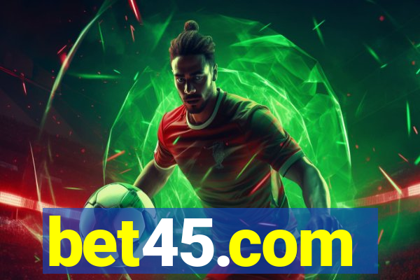 bet45.com