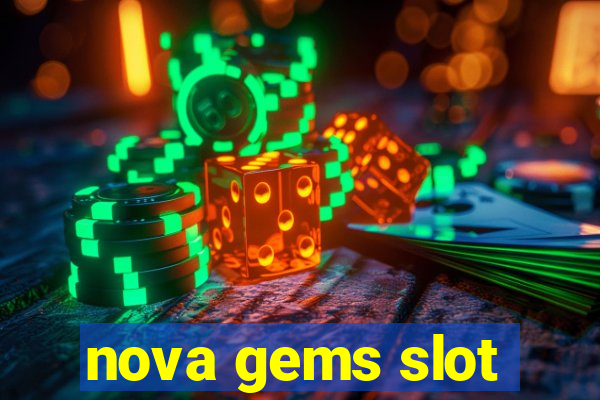 nova gems slot