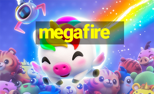 megafire