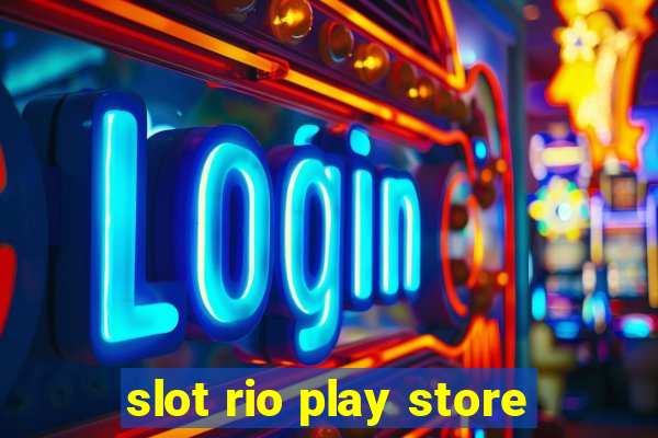 slot rio play store