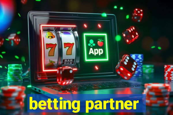 betting partner