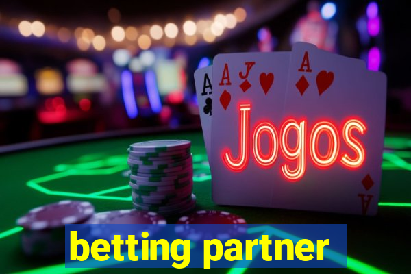 betting partner