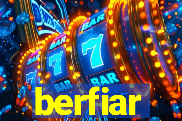 berfiar