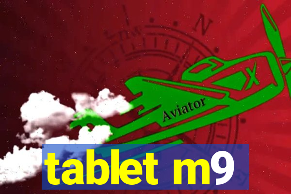 tablet m9