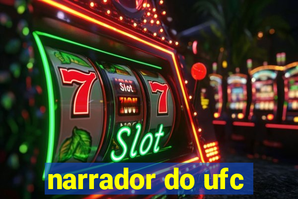 narrador do ufc