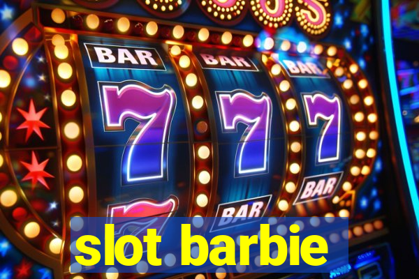 slot barbie