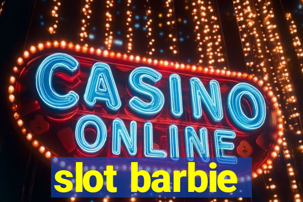 slot barbie