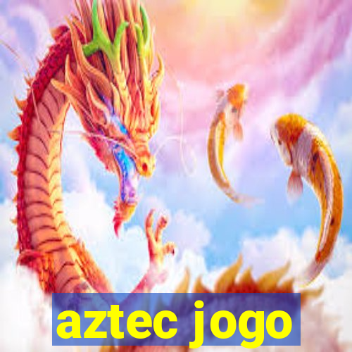 aztec jogo