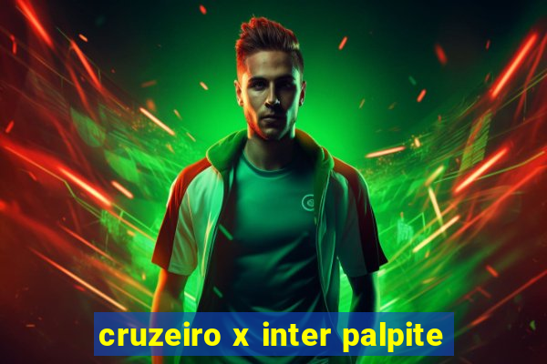 cruzeiro x inter palpite