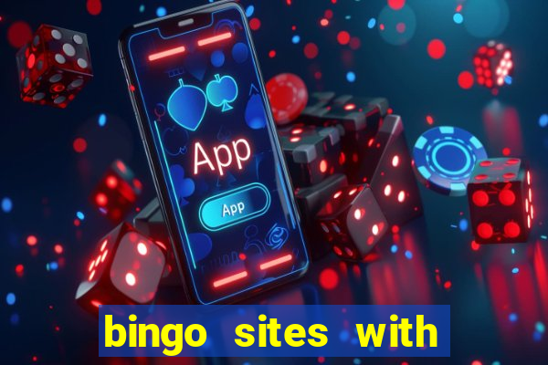 bingo sites with free signup bonus no deposit