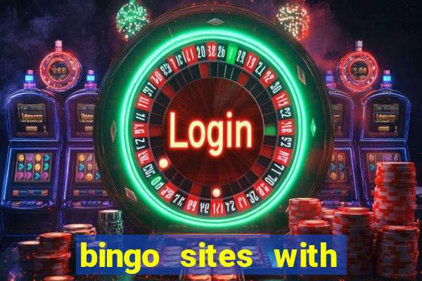 bingo sites with free signup bonus no deposit