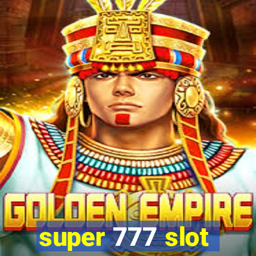 super 777 slot