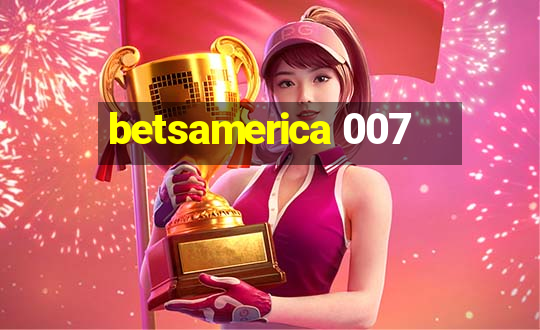 betsamerica 007