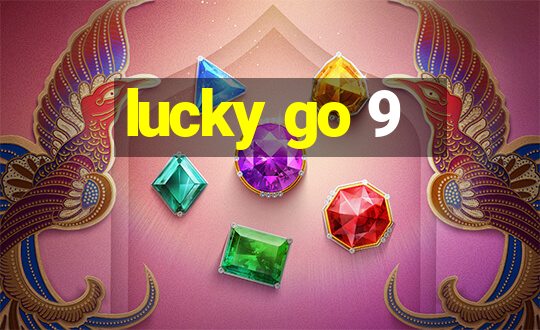 lucky go 9