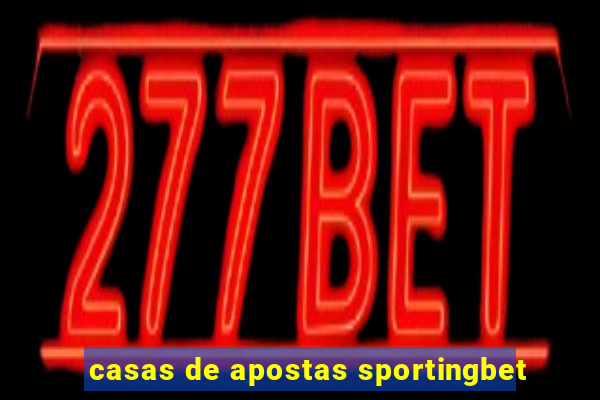 casas de apostas sportingbet