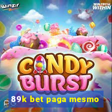 89k bet paga mesmo