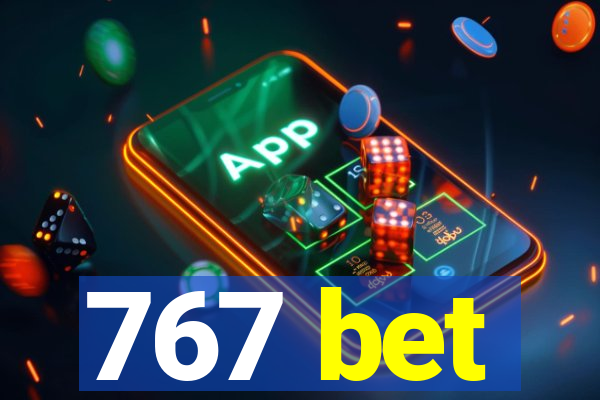 767 bet