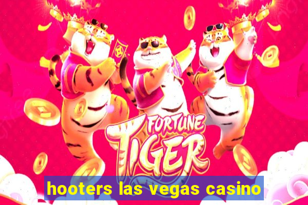 hooters las vegas casino