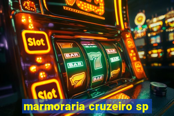 marmoraria cruzeiro sp