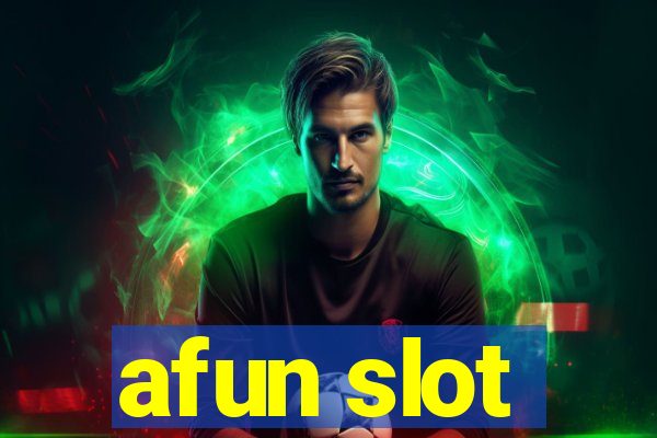 afun slot