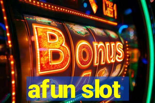 afun slot