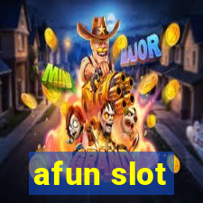 afun slot