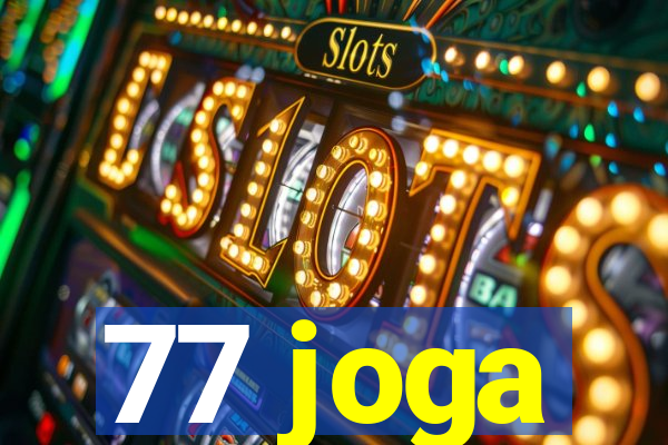 77 joga