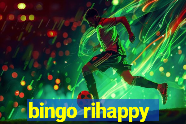 bingo rihappy