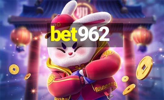 bet962