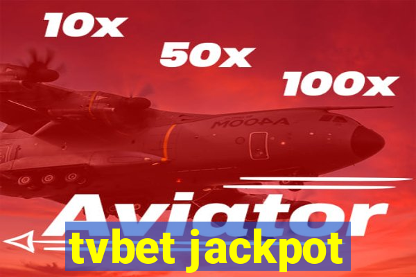 tvbet jackpot