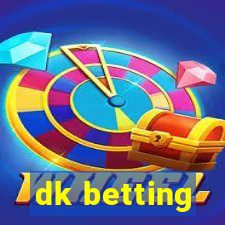 dk betting