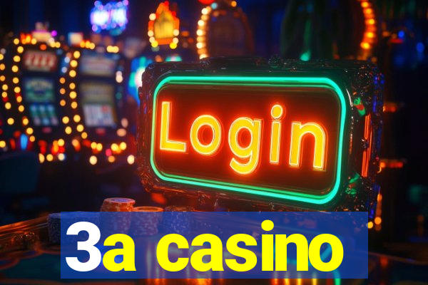 3a casino