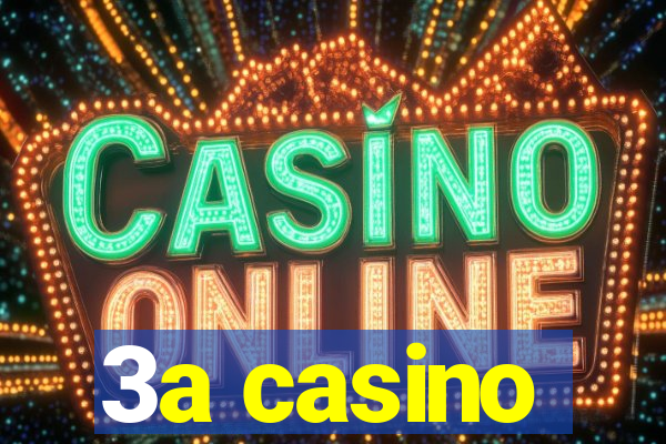 3a casino