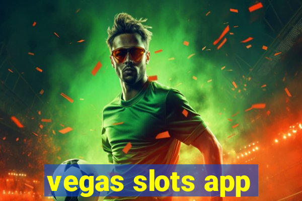 vegas slots app