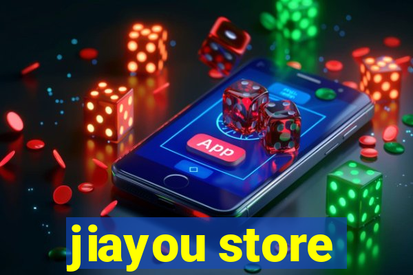 jiayou store