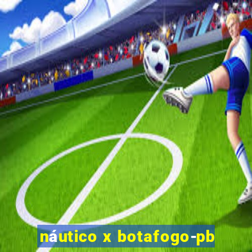 náutico x botafogo-pb