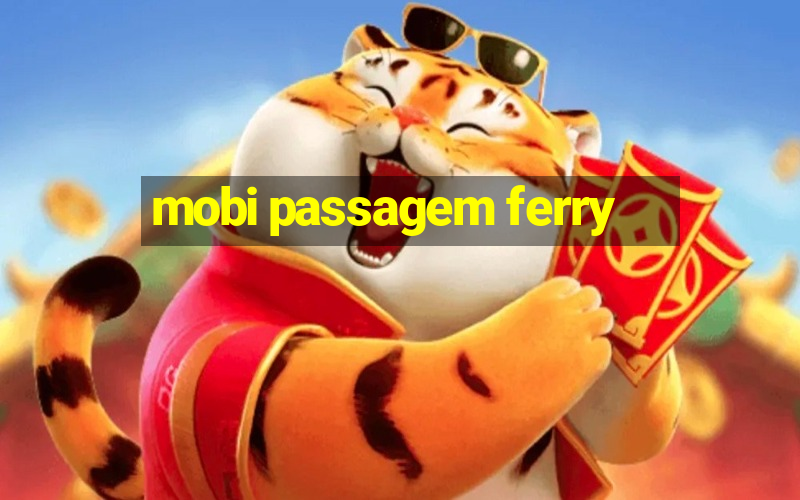 mobi passagem ferry