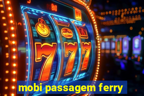 mobi passagem ferry