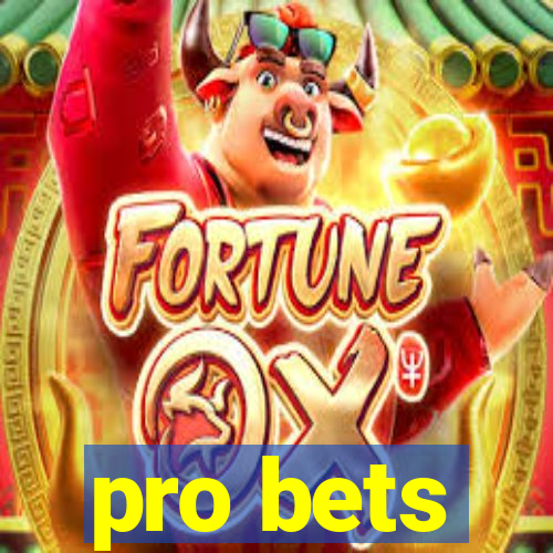 pro bets