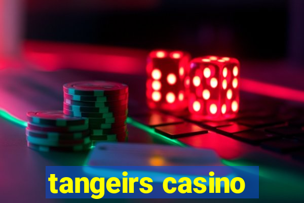 tangeirs casino