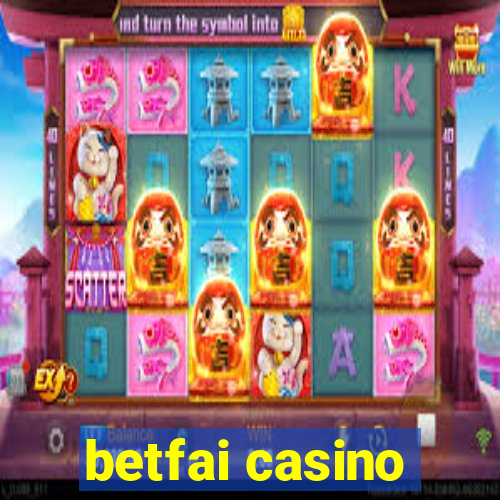 betfai casino